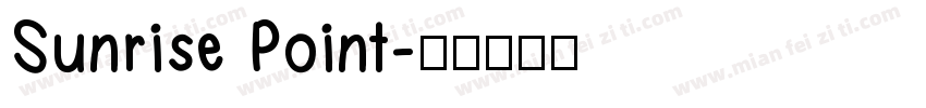 Sunrise Point字体转换